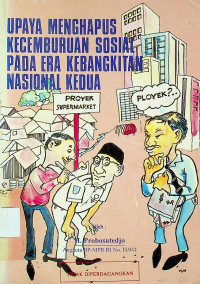 UPAYA MENGHAPUS KECEMBURUAN SOSIAL PARA ERA KEBANGKITAN NASIONAL KEDUA