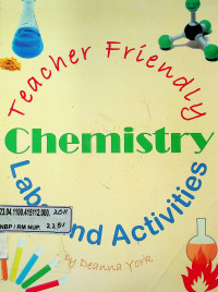 Teacher Friendly Chemistry Labs and Activities