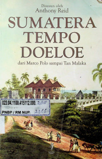 SUMATERA TEMPO DOELOE dari Marco Polo sampai Tan Malaka