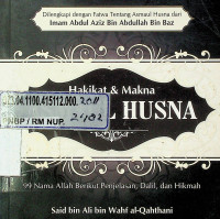 Hakikat & Makna Asmaul Husna: 99 Nama Allah Berikut Penjelasan, Dalil, dan Hikmah