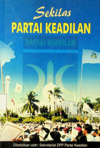 Sekilas PARTAI KEADILAN