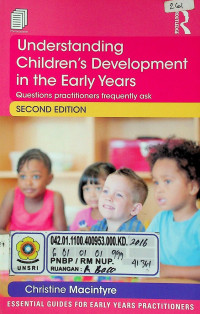 Understanding Children's Development i the Early Years: Questions practitioners frequenty ask, SECOND EDITION