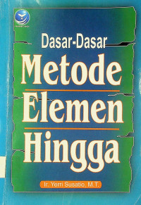 Dasar-Dasar Metode Elemen Hingga