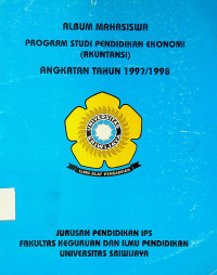 ALBUM MAHASISWA PROGRAM STUDI PENDIDIKAN EKONOMI (AKUNTANSI) ANGKATAN TAHUN 1997/1998