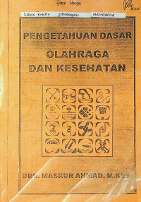 PENGETAHUAN DASAR OLAHRAGA DAN KESEHATAN