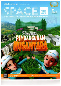 SPACE FOR LIFE: Percepatan Pembangunan Nusantara vol.02 2024