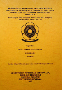 PENGARUH PROFITABILITAS, LEVERAGE, UKURAN PERUSAHAAN, SALES GROWTH, CAPITAL INTENSITY DAN KEPEMILIKAN INSTITUSIONAL TERHADAP TAX AVOIDANCE (STUDI EMPIRIS PADA PERUSAHAAN INDUSTRI DASAR DAN KIMIA YANG TERDAFTAR DI BEI TAHUN 2019-2022.