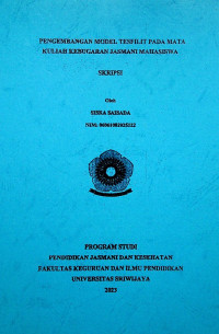 PENGEMBANGAN MODEL TESFILIT PADA MATA KULIAH KEBUGARAN JASMANI MAHASISWA