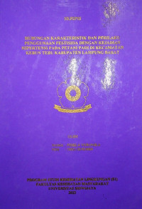 HUBUNGAN KARAKTERISTIK DAN PERILAKU PENGGUNAAN PESTISIDA DENGAN KEJADIAN HIPERTENSI PADA PETANI PADI DI KECAMATAN KEBUN TEBU KABUPATEN LAMPUNG BARAT