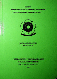  PREVALENSI DAN FAKTOR RISIKO PERSALINAN PRETERM PADA ERA PANDEMI COVID-19