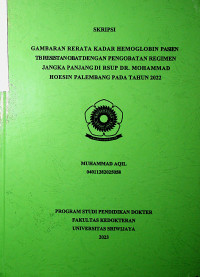 GAMBARAN RERATA KADAR HEMOGLOBIN PASIEN TB RESISTAN OBAT DENGAN PENGOBATAN REGIMEN JANGKA PANJANG DI RSUP DR. MOHAMMAD HOESIN PALEMBANG PADA TAHUN 2022