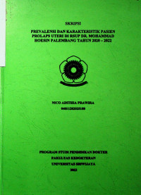 PREVALENSI DAN KARAKTERISTIK PASIEN PROLAPS UTERI DI RSUP DR. MOHAMMAD HOESIN PALEMBANG TAHUN 2020 – 2022