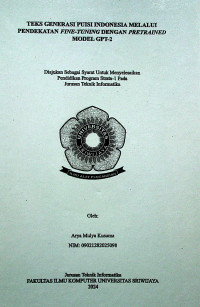 TEKS GENERASI PUISI INDONESIA MELALUI PENDEKATAN FINE-TUNING DENGAN PRETRAINED MODEL GPT-2