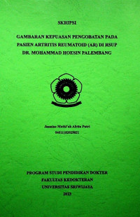 GAMBARAN KEPUASAN PENGOBATAN PADA PASIEN ARTRITIS REUMATOID (AR) DI RSUP DR. MOHAMMAD HOESIN PALEMBANG