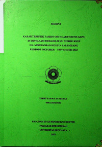 KARAKTERISTIK PASIEN OSTEOARTHRITIS GENU DI INSTALASI REHABILITASI MEDIK RSUP DR. MOHAMMAD HOESIN PALEMBANG PERIODE OKTOBER – NOVEMBER 2023