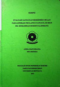 EVALUASI GANGGUAN BERKEMIH 3 BULAN PASCAOPERASI PROLAPSUS PANGGUL DI RSUP DR. MOHAMMAD HOESIN PALEMBANG