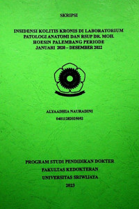 INSIDENSI KOLITIS KRONIS DI LABORATORIUM PATOLOGI ANATOMI DAN RSUP DR. MOH. HOESIN PALEMBANG PERIODE JANUARI 2020-DESEMBER 2022