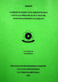 GAMBARAN PASIEN YANG MENGGUNAKAN VENTILASI MEKANIK DI PICU RSUP DR. MOHAMMAD HOESIN PALEMBANG