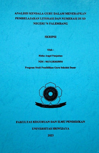 ANALISIS KENDALA GURU DALAM MENERAPKAN PEMBELAJARAN LITERASI DAN NUMERASI DI SD NEGERI 74 PALEMBANG