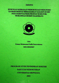 HUBUNGAN KEBIASAAN MEROKOK DAN PROGNOSIS KANKER PROSTAT BERDASARKAN GLEASON SCORE PADA PASIEN KANKER PROSTAT DI RSUP DR. MOHAMMAD HOESIN PALEMBANG