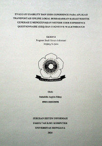 EVALUASI USABILITY DAN USER EXPERIENCE PADA APLIKASI TRANSPORTASI ONLINE LOKAL BERDASARKAN KARAKTERISTIK GENERASI Z MENGGUNAKAN METODE USER EXPERIENCE QUESTIONNAIRE (UEQ) DAN COGNITIVE WALKTHROUGH