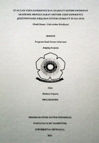 EVALUASI USER EXPERIENCE DAN USABILITY SISTEM INFORMASI AKADEMIK MENGGUNAKAN METODE USER EXPERIENCE QUESTIONNAIRE(UEQ) DAN SYSTEM USABILITY SCALE (SUS)(STUDI KASUS : UNIVERSITAS SRIWIJAYA)