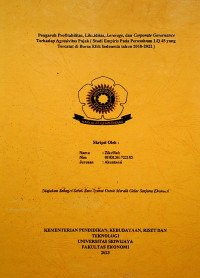 PENGARUH PROFITABILITAS, LIKUIDITAS, LEVERAGE, DAN CORPORATE GOVERNANCE TERHADAP AGRESIVITAS PAJAK (STUDI EMPIRIS PADA PERUSAHAAN LQ 45 YANG TERCATAT DI BURSA EFEK INDONESIA TAHUN 2018-2022).