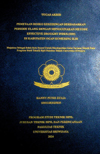 PEMETAAN RISIKO KEKERINGAN BERDASARKAN PERIODE ULANG DENGAN MENGGUNAKAN METODE EFFECTIVE DROUGHT INDEX (EDI) DI KABUPATEN OGAN KOMERING ILIR.