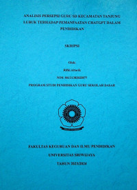ANALISIS PERSEPSI GURU SD KECAMATAN TANJUNG LUBUK TERHADAP PEMANFAATAN CHATGPT DALAM PENDIDIKAN