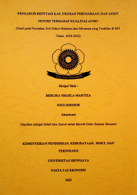 PENGARUH REPUTASI KAP, UKURAN PERUSAHAAN, DAN AUDIT TENURE TERHADAP KUALITAS AUDIT (Studi pada Perusahaan Sub Sektor Makanan dan Minuman yang Terdaftar di BEI Tahun 2018-2022).