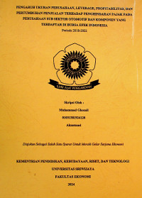 PENGARUH UKURAN PERUSAHAAN, LEVERAGE, PROFITABILITAS, DAN PERTUMBUHAN PENJUALAN TERHADAP PENGHINDARAN PAJAK PADA PERUSAHAAN SUB SEKTOR OTOMOTIF DAN KOMPONEN YANG TERDAFTAR DI BURSA EFEK INDONESIA.