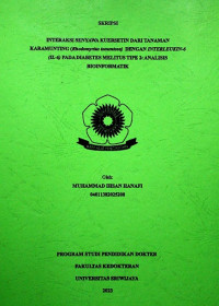 INTERAKSI SENYAWA KUERSETIN DARI TANAMAN KARAMUNTING (RHODOMYRTUS TOMENTOSA) DENGAN INTERLEUKIN-6 (IL-6) PADA DIABETES MELITUS TIPE 2: ANALISIS BIOINFORMATIK.