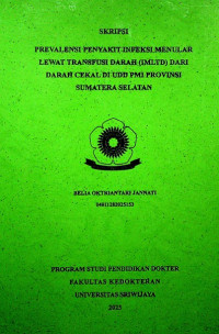 PREVALENSI PENYAKIT INFEKSI MENULAR LEWAT TRANSFUSI DARAH (IMLTD) DARI DARAH CEKAL DI UDD PMI PROVINSI SUMATERA SELATAN