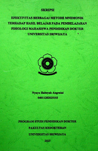 EFEKTIVITAS BERBAGAI METODE MNEMONIK TERHADAP HASIL BELAJAR PADA PEMBELAJARAN FISIOLOGI MAHASISWA PENDIDIKAN DOKTER UNIVERSITAS SRIWIJAYA