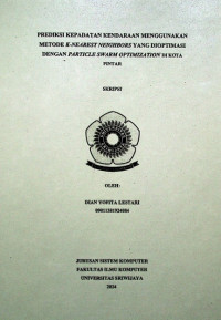 PREDIKSI KEPADATAN KENDARAAN MENGGUNAKAN METODE K-NEAREST NEIGHBORS YANG DIOPTIMASI DENGAN PARTICLE SWARM OPTIMIZATION DI KOTA PINTAR