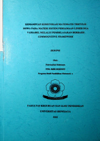 KEMAMPUAN KOMUNIKASI MATEMATIS TERTULIS SISWA PADA MATERI SISTEM PERSAMAAN LINIER DUA VARIABEL MELALUI PEMBELAJARAN BERBASIS COMMOGNITIVE FRAMEWORK