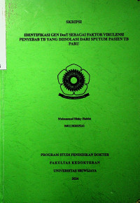 IDENTIFIKASI GEN DosT SEBAGAI FAKTOR VIRULENSI PENYEBAB TB YANG DIISOLASI DARI SPUTUM PASIEN TB PARU