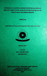 PENINGKATAN AKTIFITAS SEMIKONDUKTOR ZnO DENGAN SENYAWA FERIT UNTUK APLIKASI FOTOKATALITIK DALAM PENGOLAHAN AIR LIMBAH TEKSTIL