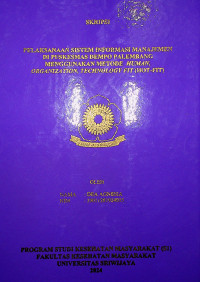 PELAKSANAAN SISTEM INFORMASI MANAJEMEN DI PUSKESMAS DEMPO PALEMBANG MENGGUNAKAN METODE HUMAN, ORGANIZATION, TECHNOLOGY FIT (HOT-FIT)