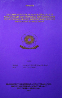 ANALISIS MUTU PELAYANAN KESEHATAN DI RUMAH SAKIT UMUM DAERAH DEPATI HAMZAH KOTA PANGKALPINANG DITINJAU DARI DIMENSI MANAJEMEN RUMAH SAKIT