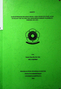 KARAKTERISTIK KEJADIAN BENDA ASING ESOFAGUS PADA ANAK DI BAGIAN THT-KL RSUP DR. MOHAMMAD HOESIN PALEMBANG PERIODE 2019-2022