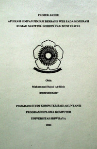 APLIKASI SIMPAN PINJAM BERBASIS WEB PADA KOPERASI RUMAH SAKIT DR. SOBIRIN KAB. MUSI RAWAS