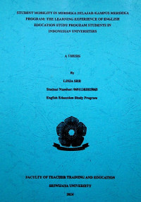 STUDENT MOBILITY IN MERDEKA BELAJAR-KAMPUS MERDEKA PROGRAM: THE LEARNING EXPERIENCE OF ENGLISH EDUCATION STUDY PROGRAM STUDENTS IN INDONESIAN UNIVERSITIES