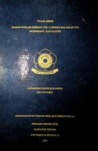 KAJIAN JUMLAH GERBANG TOL TANDEM PADA JALAN TOL PALEMBANG - KAYUAGUNG