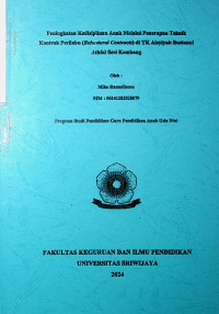 PENINGKATAN KEDISIPLINAN ANAK MELALUI PENERAPAN TEKNIK KONTRAK PERILAKU (Behavioral Contracts) DI TK AISYIYAH BUSTANUL ATHFAL SERI KEMBANG