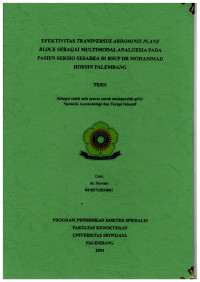 EFEKTIVITAS TRANSVERSUS ABDOMINIS PLANE BLOCK SEBAGAI ANALGESIA MULTIMODAL PADA PASIEN SEKSIO SESAREA DI RSUP DR MOHAMMAD HOESIN PALEMBANG