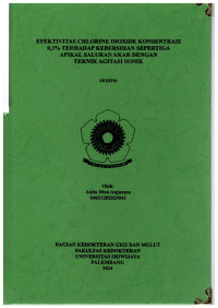 EFEKTIVITAS CHLORINE DIOXIDE KONSENTRASI 0,3% TERHADAP KEBERSIHAN SEPERTIGA APIKAL SALURAN AKAR DENGAN TEKNIK AGITASI SONIK