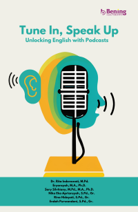 Tune In, Speak Up Unlocking English With Podcasts