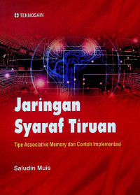 Jaringan Syaraf Tiruan: Tipe Associative Memory dan Contoh Implementasi