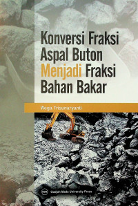 Konversi Fraksi Aspal Buton Menjadi Fraksi Bahan Bakar